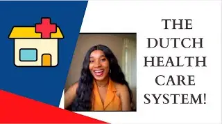 The Dutch Healthcare System Explained || My Experience as an Expat, GP/Huisarts & more!-Netherlands