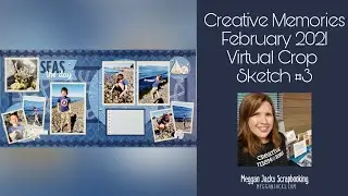 Creative Memories February 2021 Virtual Crop Sketch #2