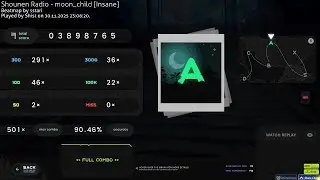 Shist's playing Shounen Radio - moon_child [Insane + HR] | 90,46% | x501/501 | 93 pp