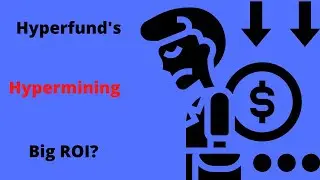 Hyperfunds Latest Adventure: Hypermining