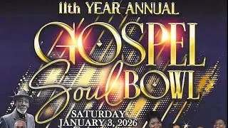 Jan.-3-2026 Gospel Soul Bowl 2026 - Sound By: TroySoundVideo.com