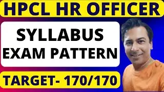 HPCL HR OFFICER SYLLABUS & EXAM PATTERN 2025💪🔥