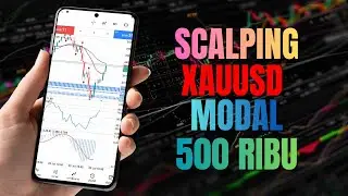 CARA SCALPING DI XAUUSD (GOLD) MODAL 500 RIBU