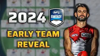 AFL Fantasy Early TEAM REVEAL 2024