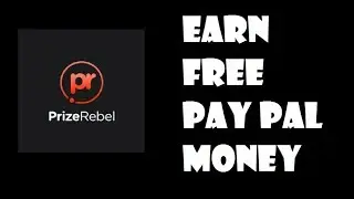 FREE PAYPAL MONEY FREE GIFT CARDS WITH PAYMENT PROOF! PRIZE REBEL