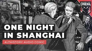 Nights in Shanghai - Audio Drama [e01] 'One Night in Shanghai'