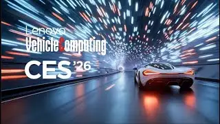 Lenovo Vehicle Computing at CES 2026！