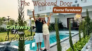 Getaway from Hyderabad | The weekend Door | bday celebration