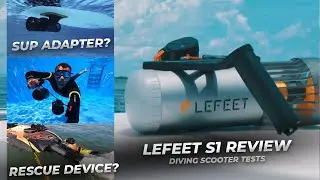 LEFEET S1 REVIEW | Diving Scooter | SUP Adapter | Jetboard Rescue Device