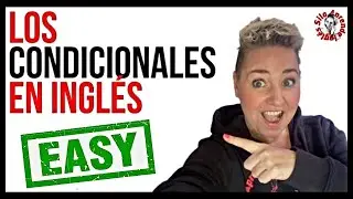 Los CONDICIONALES EN INGLÉS explicados de una manera FÁCIL y  RÁPIDA