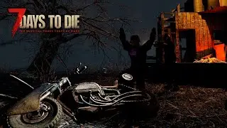 7 Days to Die (alpha19) #33 Ночное 