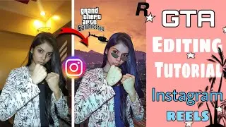 Gta Reels Tutorial|Gta Instagram Reels|Gta reel edit|Gta edit|viral Gta editing Instagram Reels|