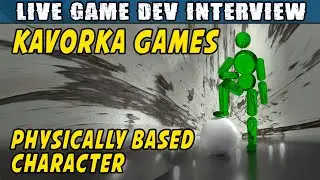 Live Dev Interviews - Kavorka Games - Physically Based Character - Active Ragdoll for Unity