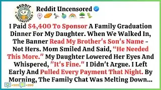 I Paid $4,400 To Sponsor A Family Graduation Dinner For My Daughter. When We