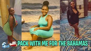 PACK WITH ME FOR MY CRUISE TO THE BAHAMAS | MINI PLT & FASHION NOVA HAUL