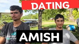 Mennonite Amish Explain Dating and Marrying Amish Mennonite Girls