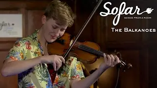 The Balkanoes - Morning Reflections | Sofar London