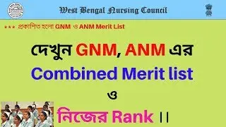 Provisional Combined Merit List Of GNM & ANM 2019 by Learn to Help