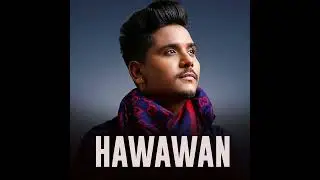 Hawawan &middot; ( official Video.  Kamal Khan . New Punjabi song 2024