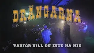 Drängarna - Varför Vill Du Inte Ha Mig || OFFICIELL MUSIKVIDEO 2017
