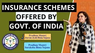 BEST Insurance Schemes by the Government of India | Gurleen Kaur Tikku