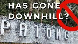 Patong has gone downhill for 2026. Not longer a fav destination.The reality that nobody tells about