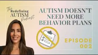 EP 002 | Understanding Sensory Processing Changes Autism Support