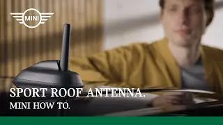 Установка спортивной антенны на крышу MINI | MINI How-To