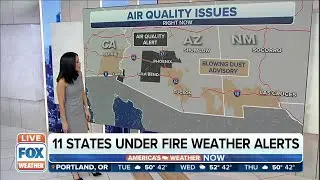 Fire Weather Alerts In 11 US States, Air Quality Concerns