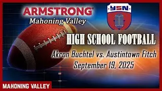 High School Football:  Akron Buchtel vs. Austintown Fitch 9 19 25