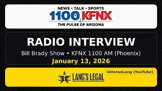 Veteran Lang talks with Bill Brady 1100 KFNX Phoenix