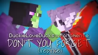DON'T YOU FORGET (REPRISE) | ДакиПоно | POLYGON | Майнкрафт-анимация