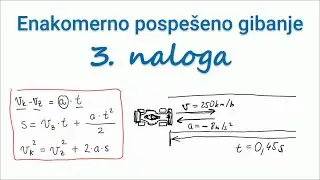 Enakomerno pospešeno gibanje 3. naloga