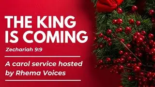 Christmas Carol Service 2025 : Rhema Voices
