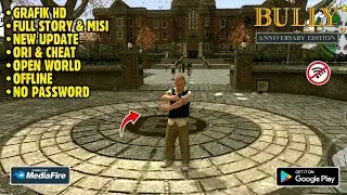 New Update! Game Bully Anniversary Edition Original di Android OFFLINE Terbaru 2025