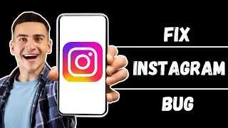 How to Fix Any Instagram Bugs on Android | Instagram Not Working