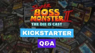 Super Boss Monster 2 Kickstarter Q&A