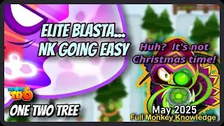 Elite Blastapopoulos One Two Tree Guide BTD6