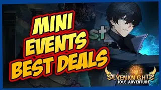 Стоит ли тратить время или нет? Мини-события + обзор пропуска! 🧠 SEVEN KNIGHTS IDLE ADVENTURE