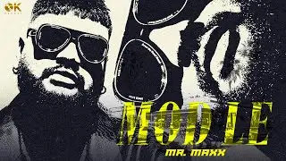 Mod Le - Mr. Maxx | Official Video | Latest Rajasthani Song 2025 | Rajasthani Hip Hop | OK Report