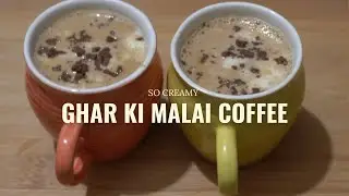 Ultra Creamy Malai Coffee Recipe | Indian Style ☕