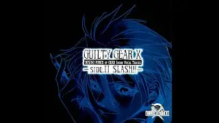 HOLY ORDERS (BE JUST OR BE DEAD) VOCAL - GUILTY GEAR X RISING FORCE OF GEAR IMAGE VOCAL TRACKS