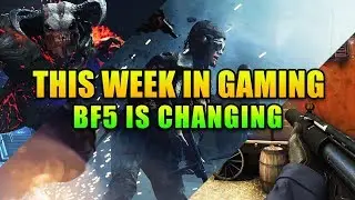 Battlefield V is Changing - This Week in Gaming | FPS News