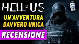 HELL IS US | RECENSIONE : Un'avventura davvero unica