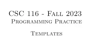 C++ Programming Practice (Fall 2023) - 10.01 - Templates