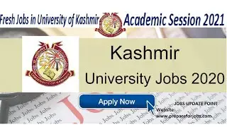 Jobs in University of Kashmir || Lecturer|| Contractual Posts || Various Departments|| Session 2021|