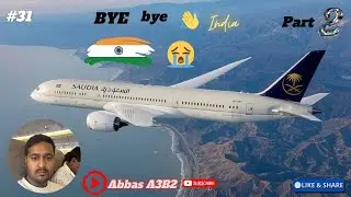 Bye bye 👋 india 🇮🇳 Part ( 2 )