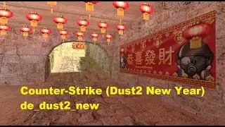 Counter-Strike Original Mode (Dust2 New Year)