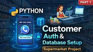 Building a Supermarket Billing System with Python & MySQL | Phase 1: Customer Auth & Database Setup