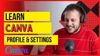 CANVA PROFILE AND SETTINGS | SETTING UP CANVA PROFILE